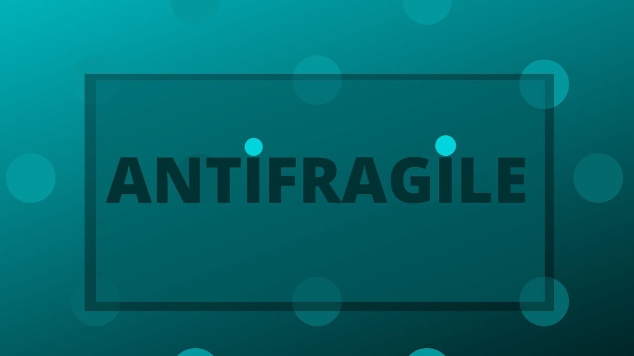 Antifragile is more than resilience